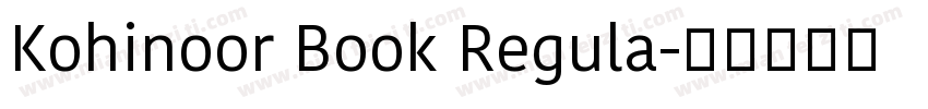 Kohinoor Book Regula字体转换